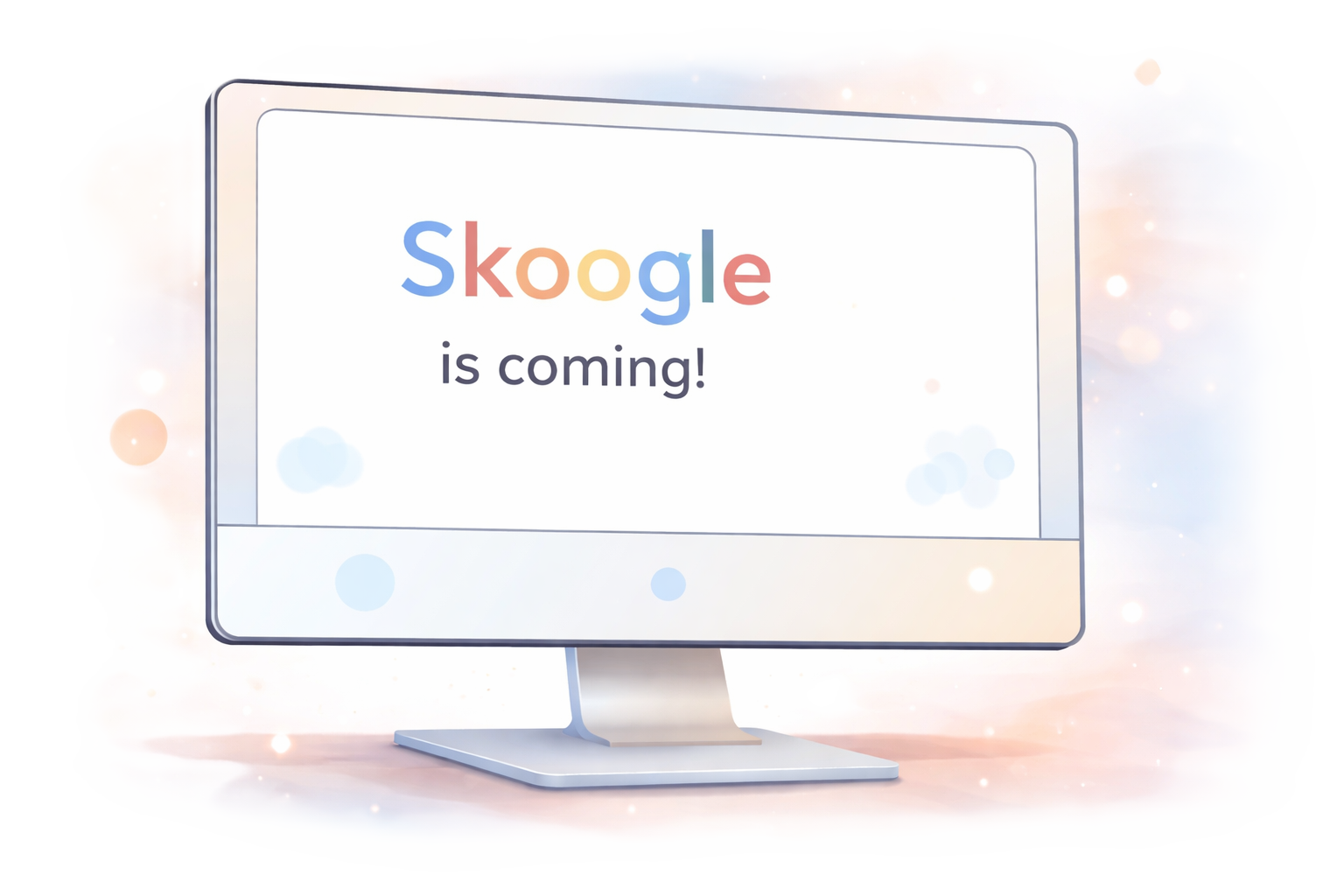 Skoogle is coming
